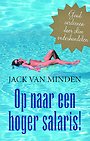 Op naar een hoger salaris! Op naar een hoger salaris!