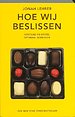 Hoe wij beslissen