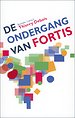 De ondergang van Fortis De ondergang van Fortis