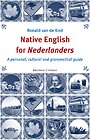 Native English for Nederlanders Native English for Nederlanders