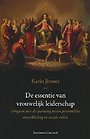 De essentie van vrouwelijk leiderschap De essentie van vrouwelijk leiderschap