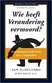 Wie heeft Verandering vermoord?