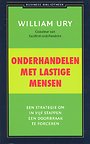 Onderhandelen met lastige mensen Onderhandelen met lastige mensen