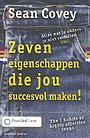 Zeven eigenschappen die jou succesvol maken! Zeven eigenschappen die jou succesvol maken!
