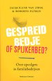 Gespreid bedje of een spijkerbed?