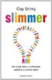 Slimmer