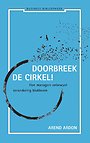 Doorbreek de cirkel! Doorbreek de cirkel!
