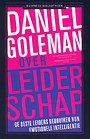 Daniel Goleman over Leiderschap Daniel Goleman over Leiderschap