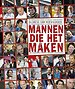 Mannen die het maken