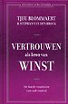 Vertrouwen als bron van winst Vertrouwen als bron van winst
