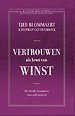 Vertrouwen als bron van winst Vertrouwen als bron van winst