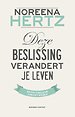 Deze beslissing verandert je leven