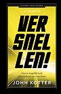 Versnellen! Versnellen!