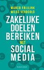 Zakelijke doelen bereiken met social media Zakelijke doelen bereiken met social media
