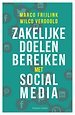 Zakelijke doelen bereiken met social media Zakelijke doelen bereiken met social media