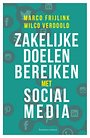 Zakelijke doelen bereiken met social media