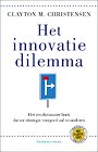 Het innovatiedilemma Het innovatiedilemma