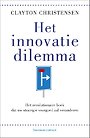 Het innovatiedilemma Het innovatiedilemma