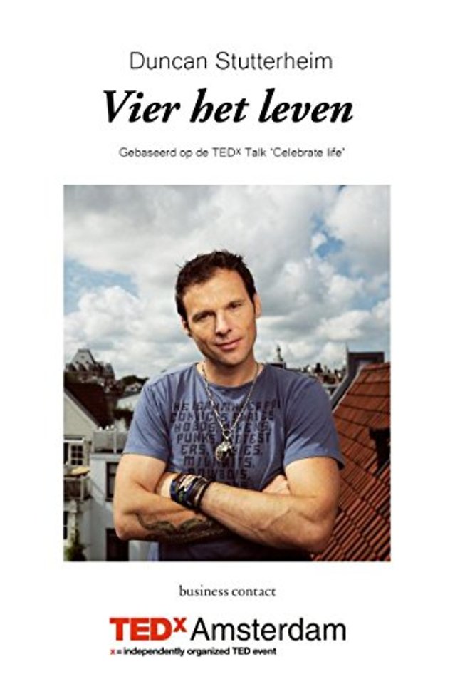Vier het leven - TEDx lezing