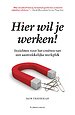 Hier wil je werken!