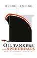 Oil tankers and speedboats