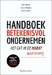 Handboek betekenisvol ondernemen Handboek betekenisvol ondernemen