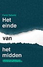 Het einde van het midden Het einde van het midden
