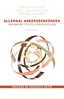 Allemaal andersdenkenden - geheel herziene editie Allemaal andersdenkenden - geheel herziene editie
