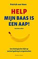 Help mijn baas is een aap! - Herziene editie Help mijn baas is een aap! - Herziene editie