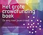 Het grote crowdfunding boek Het grote crowdfunding boek