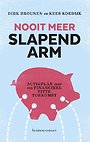Nooit meer slapend arm