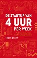 De startup van vier uur per week De startup van vier uur per week