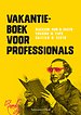 Vakantieboek voor professionals
