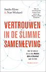 Vertrouwen in de slimme samenleving Vertrouwen in de slimme samenleving