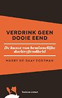 Verdrink geen dooie eend Verdrink geen dooie eend