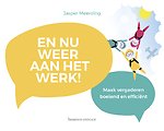 En nu weer aan het werk!