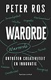 Warorde - Ontketen creativiteit en innovatie Warorde - Ontketen creativiteit en innovatie