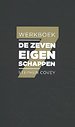Werkboek De zeven eigenschappen Werkboek De zeven eigenschappen