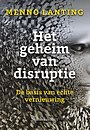 Het geheim van disruptie