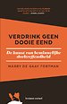 Verdrink geen dooie eend Verdrink geen dooie eend