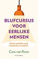 Blufcursus voor eerlijke mensen Blufcursus voor eerlijke mensen
