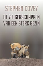 De zeven eigenschappen van een sterk gezin