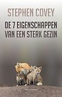 De zeven eigenschappen van een sterk gezin De zeven eigenschappen van een sterk gezin
