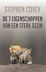 De zeven eigenschappen van een sterk gezin De zeven eigenschappen van een sterk gezin