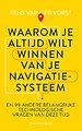 Waarom je altijd wilt winnen van je navigatiesysteem Waarom je altijd wilt winnen van je navigatiesysteem