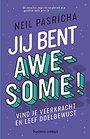 Jij bent awesome