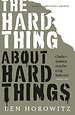 The Hard Thing about Hard Things