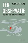 Ter observatie Ter observatie