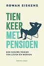 Tien keer met pensioen