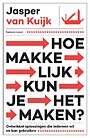 Hoe makkelijk kun je het maken? Hoe makkelijk kun je het maken?